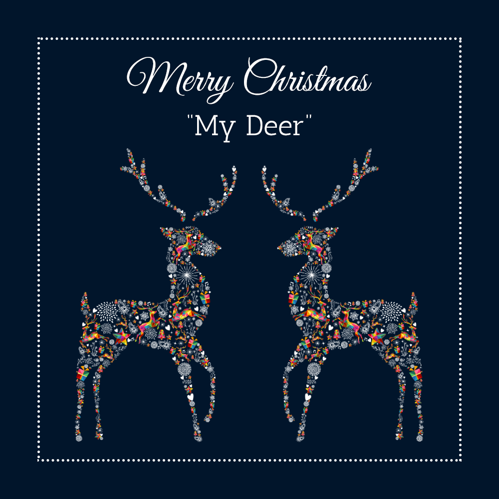 Merry Christmas My Deer