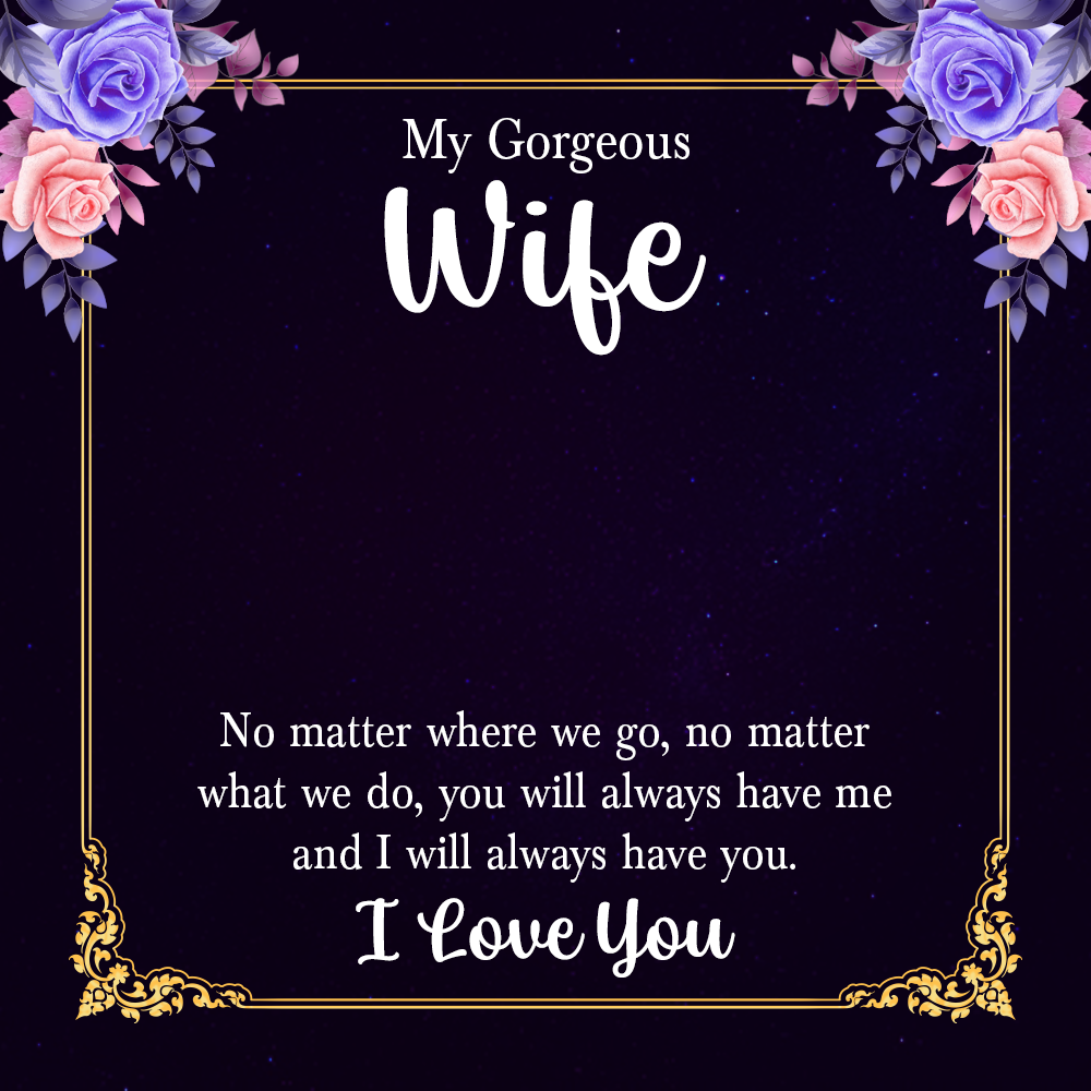 To My Gorgeous Wife