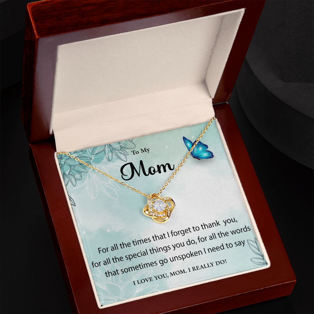 Love Knot Necklace To Mom I Love You Mom, I Really Do!