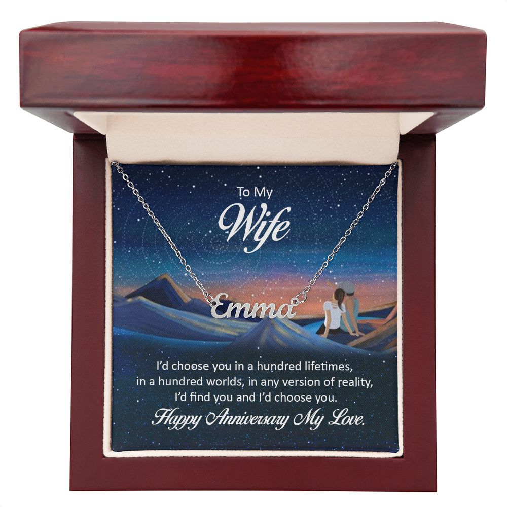 Custom Name Necklace To My Wife I'd Choose You In A Hundred Lifetimes