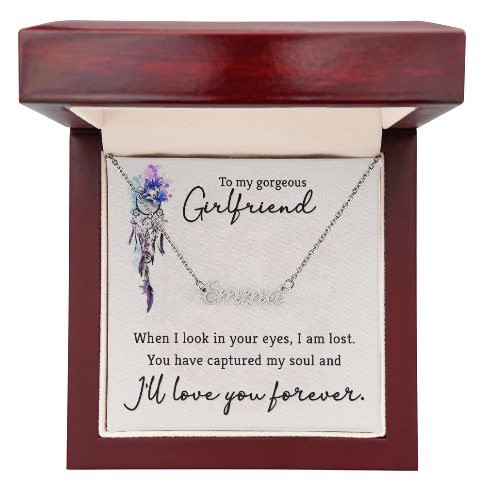 Custom Name Necklace To My Gorgeous Girlfriend I'll Love You Forever