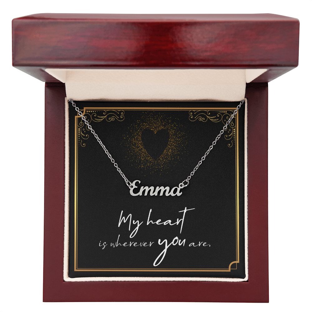Custom Name Necklace - My Heart Is Wherever You Are Message Card