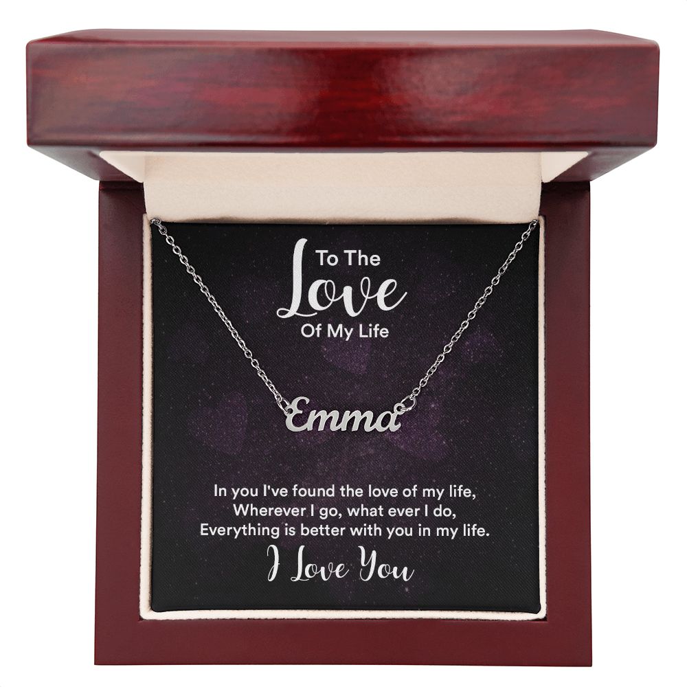 Custom Name Necklace To The Love Of My Life