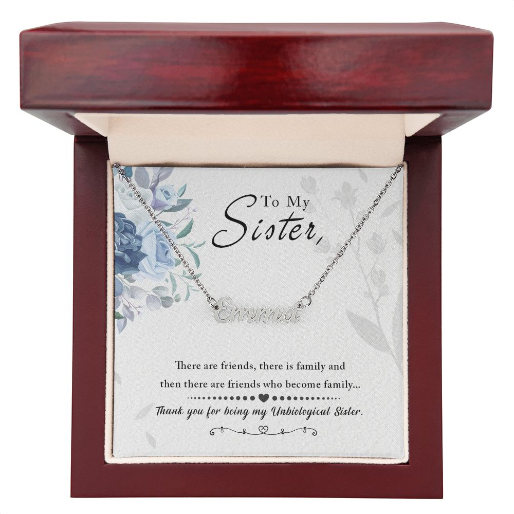 Custom Name Necklace To My Unbiological Sister