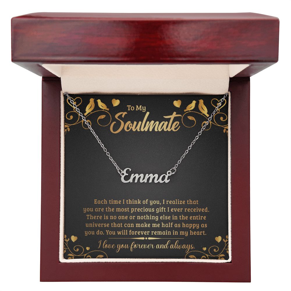 Custom Name Necklace - To My Soulmate You Are The Most Precious Gift