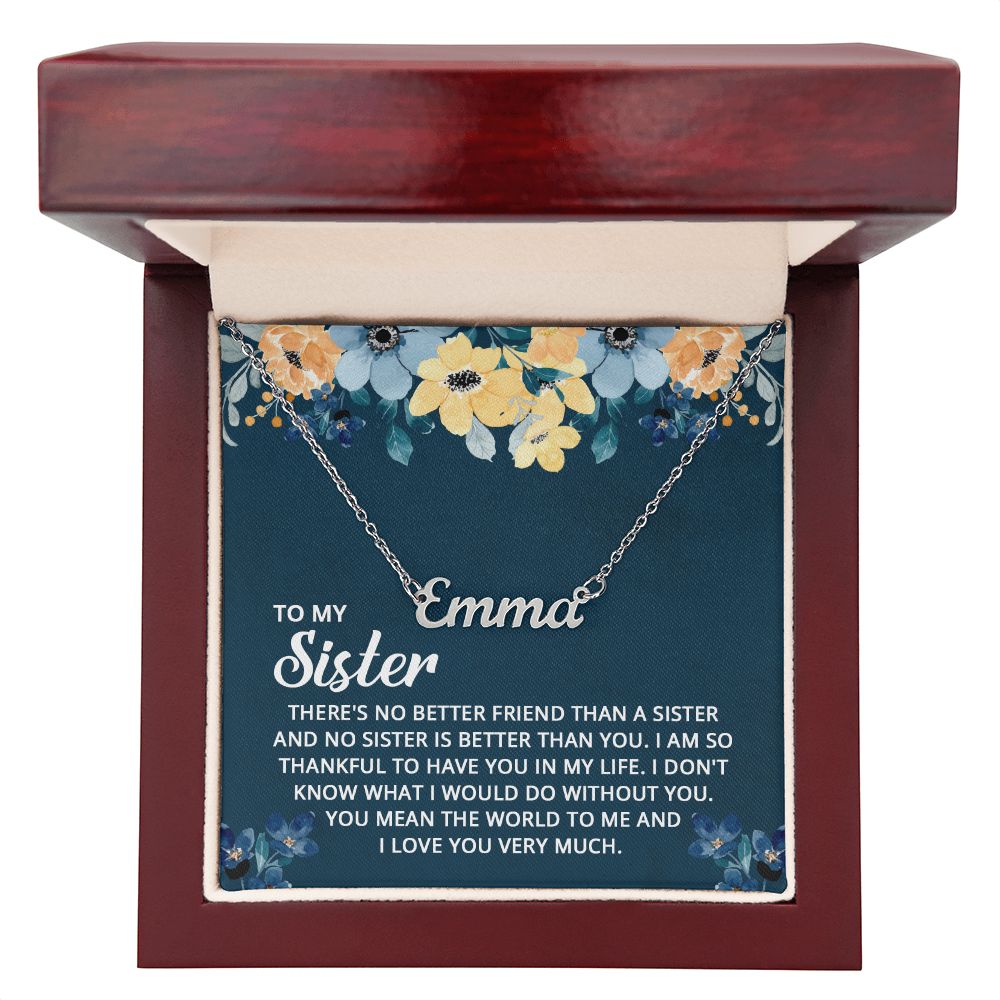 Custom Name Necklace - To My Sister There's No Better Friend Than a Sister