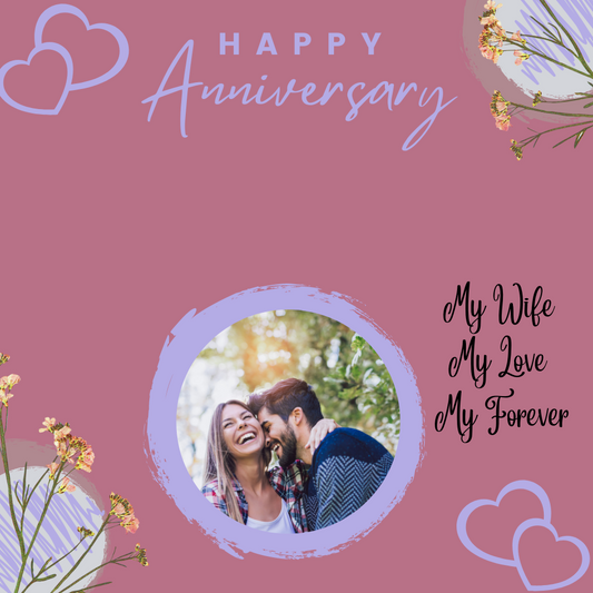 Happy Anniversary My Wife My Love My Forever Message Card