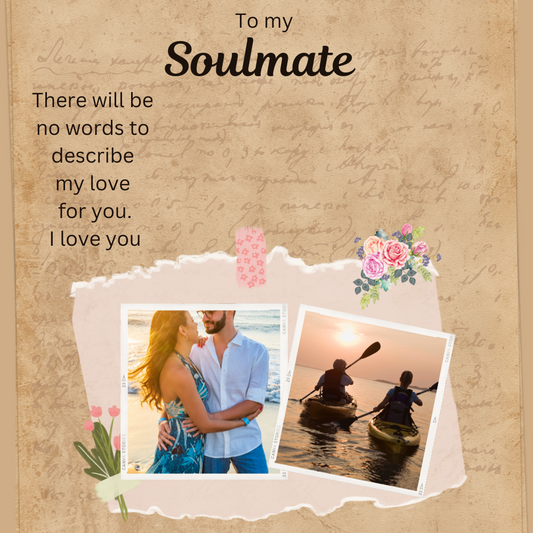 To My Soulmate There Will Be No Words to Describe My Love For You Message Card 02