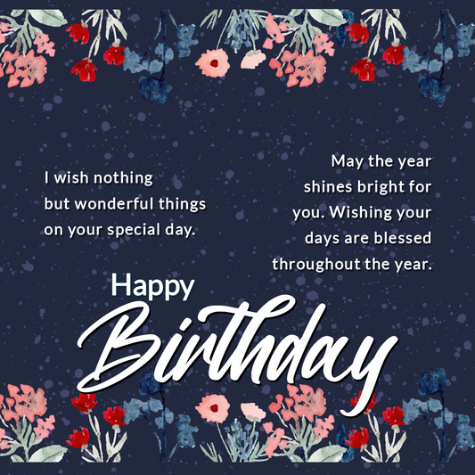 Happy Birthday I Wish Nothing But Wonderful Things Message Card