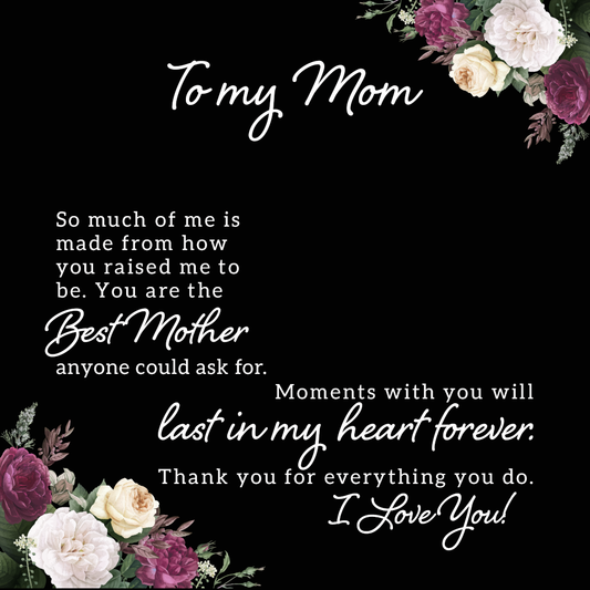 To My Mom Best Mother