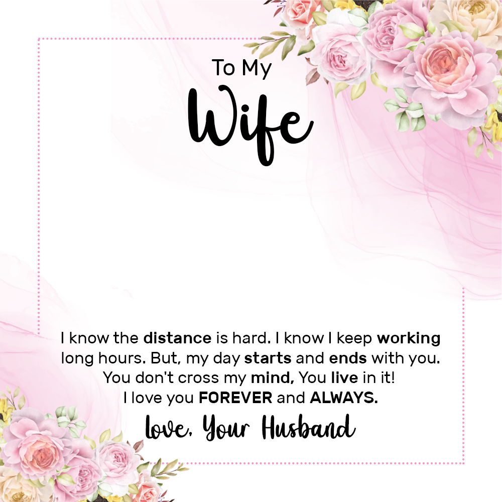 To My Wife I Know The Distance Is Hard Message Card