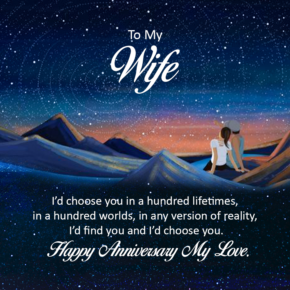 To My Wife I'd Choose You in A Hundred Lifetimes