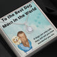 Best Dog Mom in the World Eternal Hope Necklace