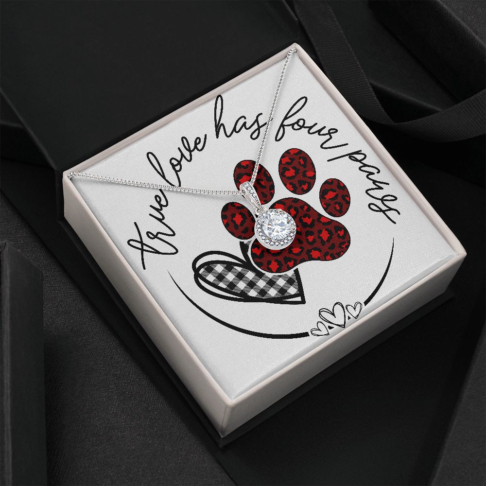 Eternal Hope Necklace - True Love Has Four Paws