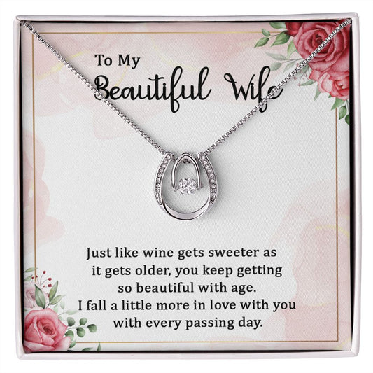 Lucky In Love To My Beautiful Wife Just Like Wine Gets Sweeter