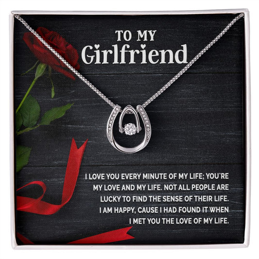Necklace For Girlfriend I Love You Every Minute of My Life