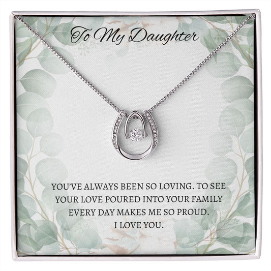 Lucky in Love Necklace To My Daughter