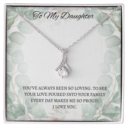 Alluring Beauty Necklace - To My Daughter