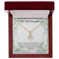 Alluring Beauty Necklace - To My Daughter