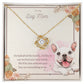 Love Knot Necklace - To My Dog Mom, You Are Everything to us!