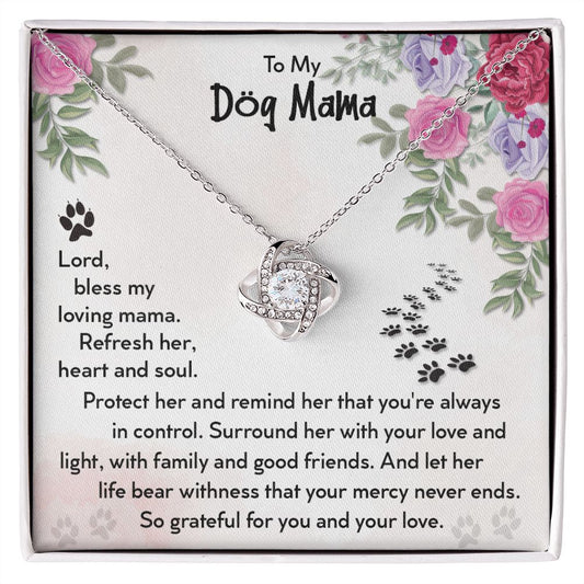 To My Dog Mama Love Knot Necklace