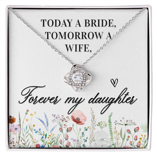Love Knot Necklace For My Daughter - Forever My Daughter