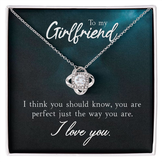 Necklace For Girlfriend - You Are Perfect Just The Way You Are
