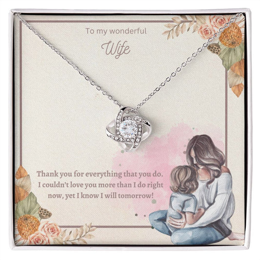 Love Knot Necklace To My Wonderful Wife
