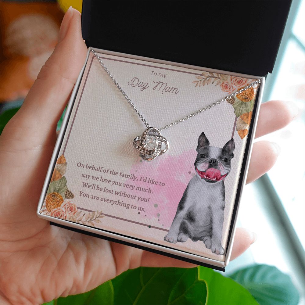 Love Knot Necklace - To My Dog Mom, You Are Everything to us!