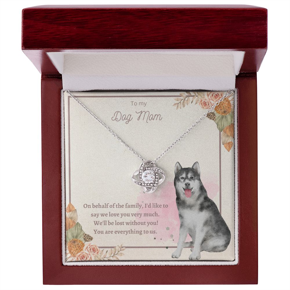 Love Knot Necklace - To My Dog Mom, You Are Everything to us!