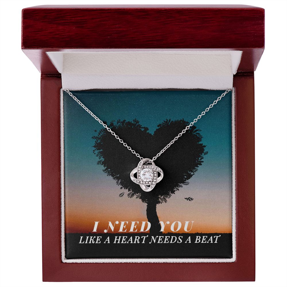 I Need You Like A Heart Needs A Beat Love Knot Necklace