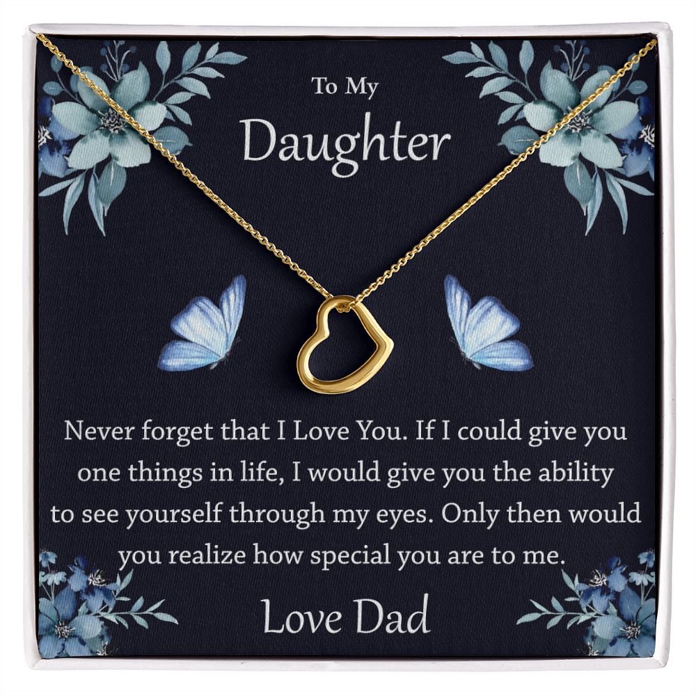 To My Daughter Never Forget That I Love You Sterling Silver Necklace