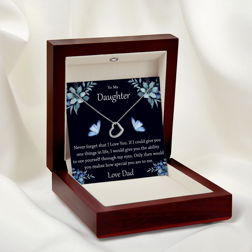 To My Daughter Never Forget That I Love You Sterling Silver Necklace