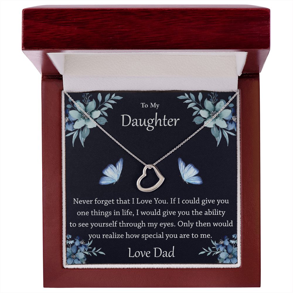 To My Daughter Never Forget That I Love You Sterling Silver Necklace
