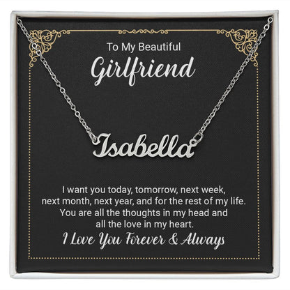 Custom Name Necklace - To My Beautiful Girlfriend I Love You Forever and Always