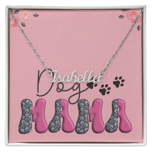 Custom Name Necklace Dog Mama
