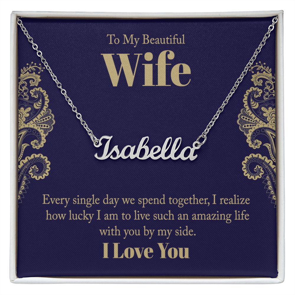 Custom Name Necklace - To My Beautiful Wife