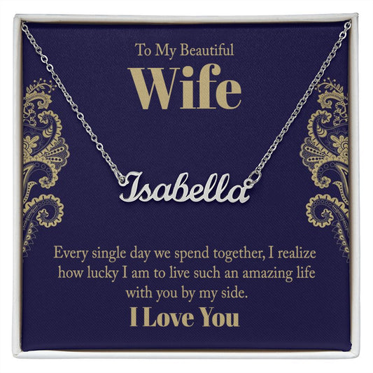 Custom Name Necklace - To My Beautiful Wife