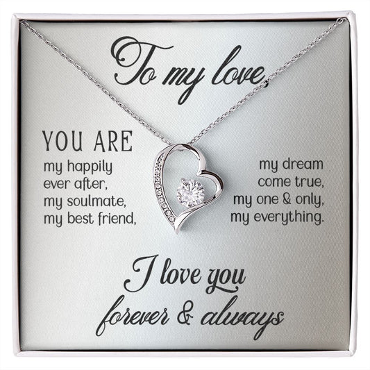 Necklace To My Love I Love You Always and Forever