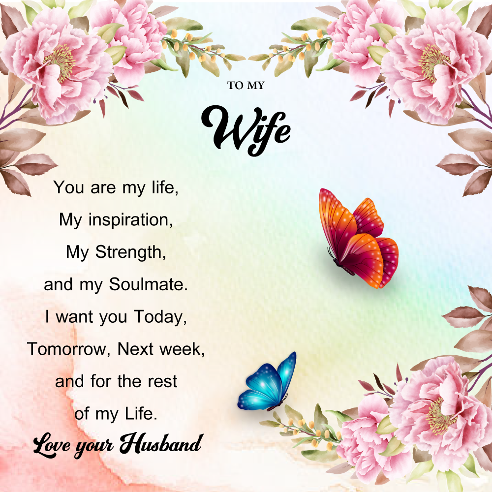 To My Wife You Are My Life My Inspiration Message Card