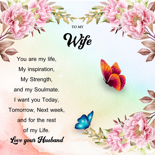 To My Wife You Are My Life My Inspiration Message Card