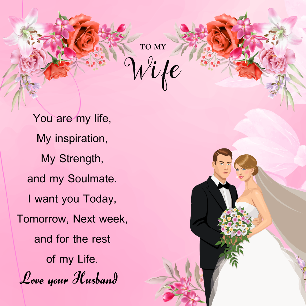 To My Wife You Are My Life Message Card on Wedding Day